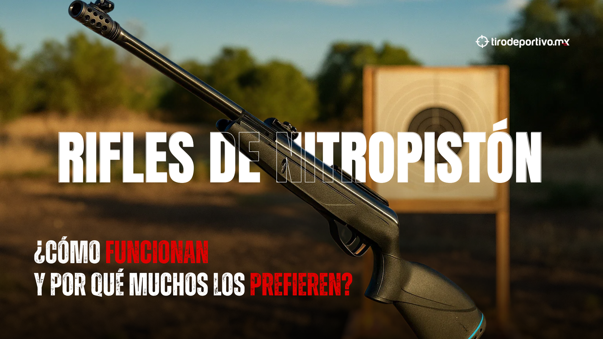 ¿Cómo funcionan los rifles de nitropistón y por qué muchos tiradores los prefieren? 🤔