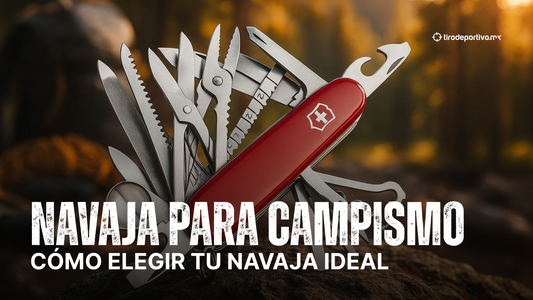¿Por qué es crucial llevar la navaja adecuada en el campismo y cómo elegirla? 🏕️🔪